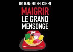 Editions Flammarion : Jean-Michel Cohen remet tout à plat dans son nouveau livre Maigrir, le grand m